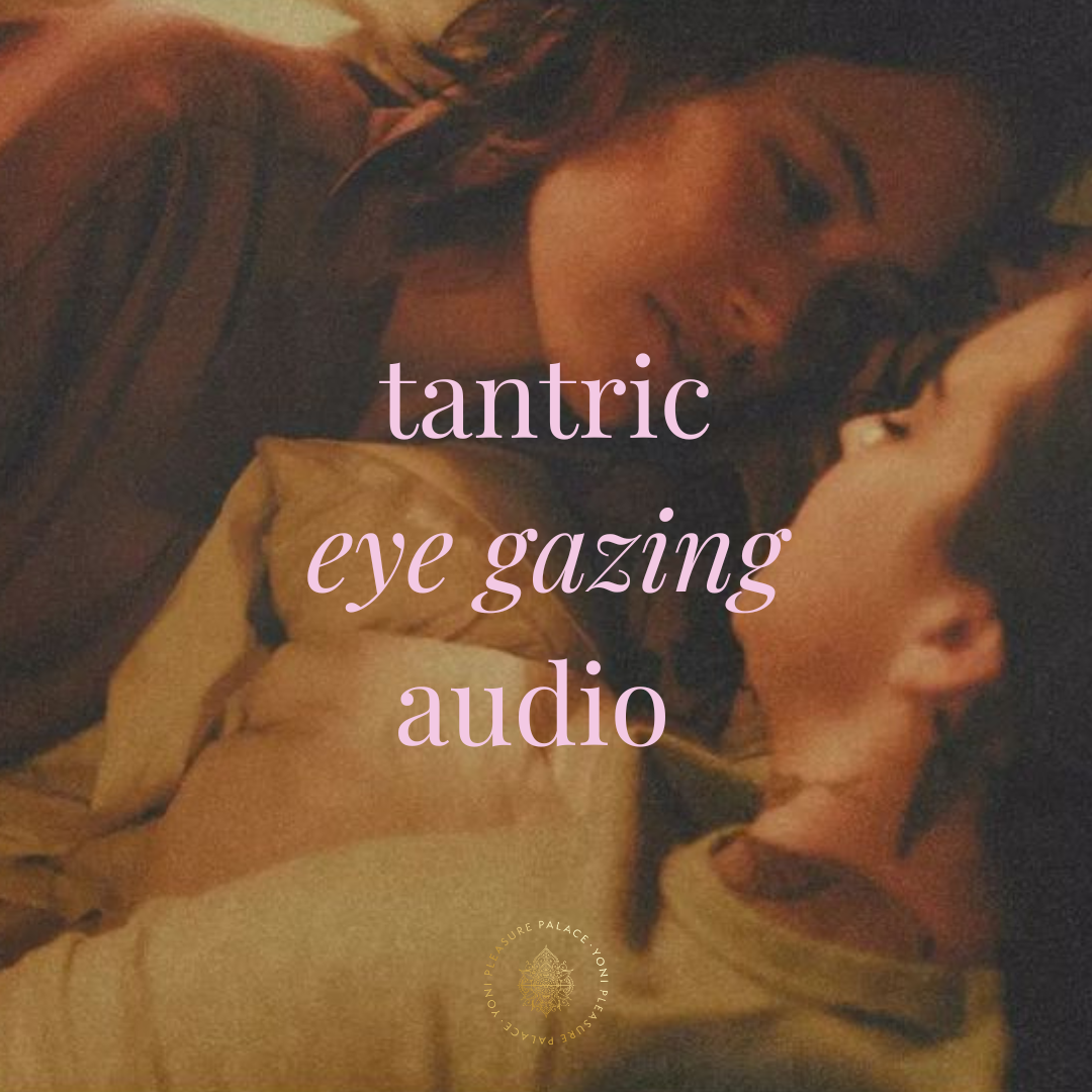 Couples Tantric Eye Gazing Guided Audio Meditation