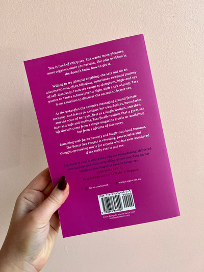 The Better Sex Project Book by Tara M O'Sullivan